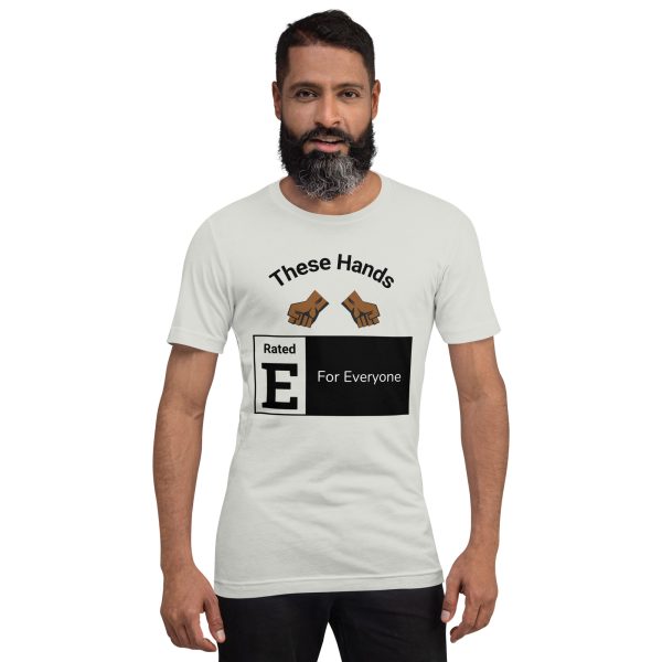 These hands are rated E for everyone T-shirt - Image 9