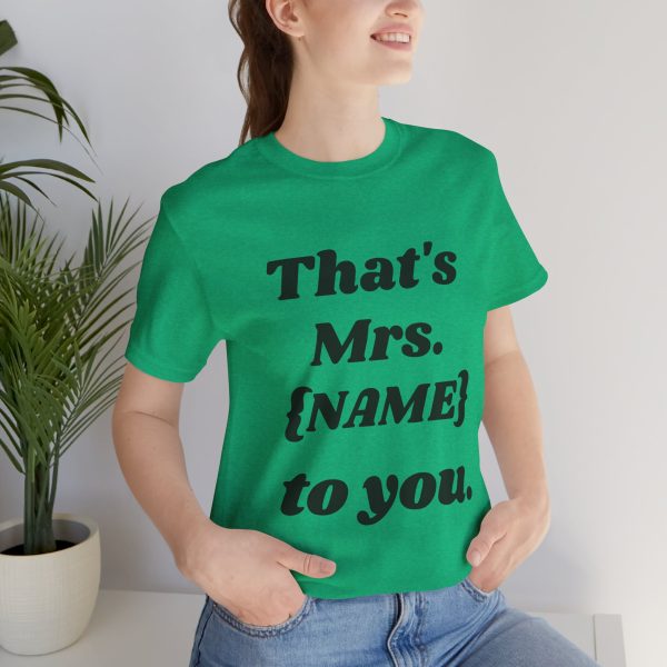 That's Mrs...Personalized T-Shirt - Image 27