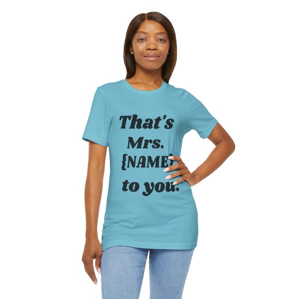 That's Mrs...Personalized T-Shirt - Image 34