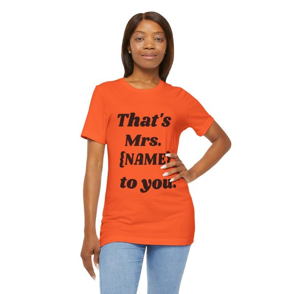 That's Mrs...Personalized T-Shirt - Image 7