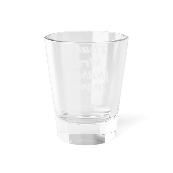 That's Mrs... shot glass - Image 2