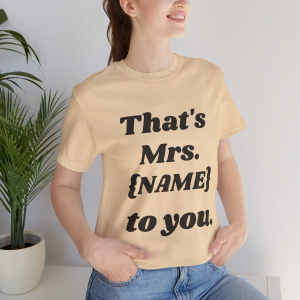 That's Mrs...Personalized T-Shirt - Image 12