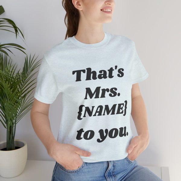 That's Mrs...Personalized T-Shirt - Image 30