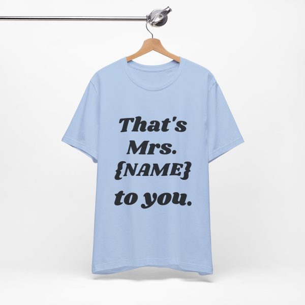 That's Mrs...Personalized T-Shirt - Image 35