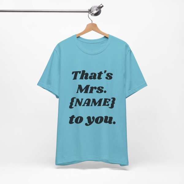 That's Mrs...Personalized T-Shirt - Image 32