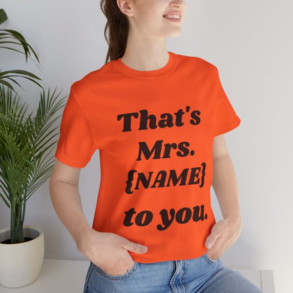 That's Mrs...Personalized T-Shirt - Image 6