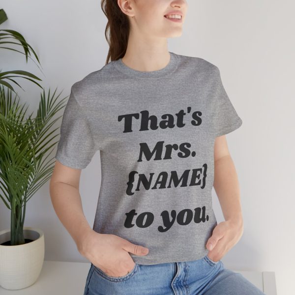 That's Mrs...Personalized T-Shirt - Image 39