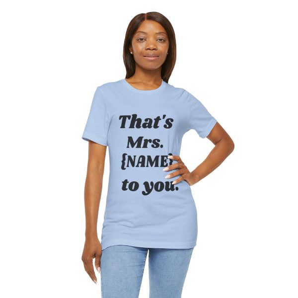 That's Mrs...Personalized T-Shirt - Image 37