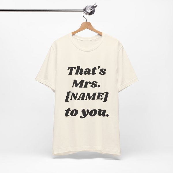 That's Mrs...Personalized T-Shirt - Image 8