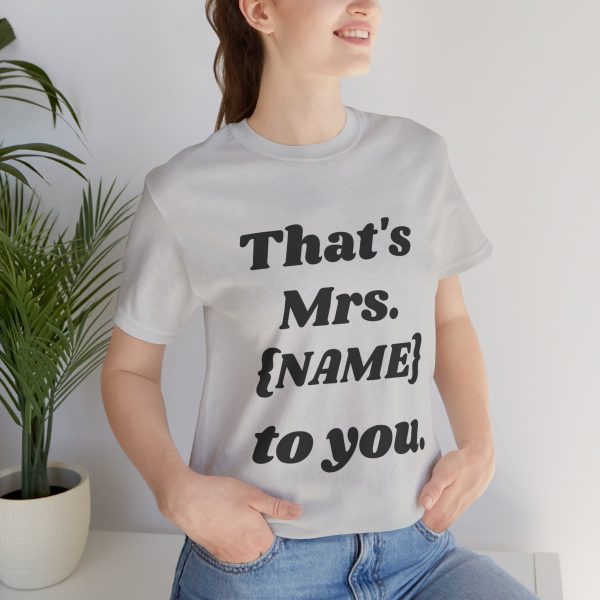 That's Mrs...Personalized T-Shirt - Image 15