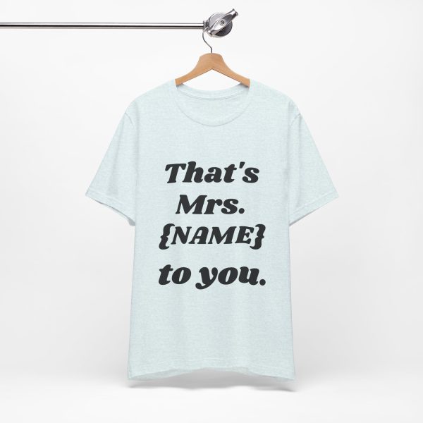 That's Mrs...Personalized T-Shirt - Image 29