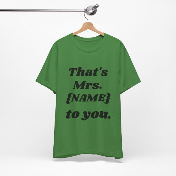 That's Mrs...Personalized T-Shirt - Image 23