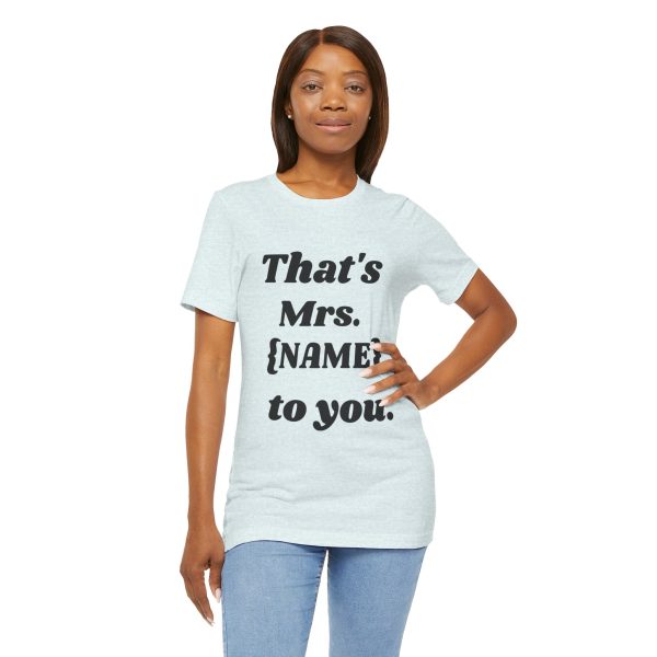 That's Mrs...Personalized T-Shirt - Image 31