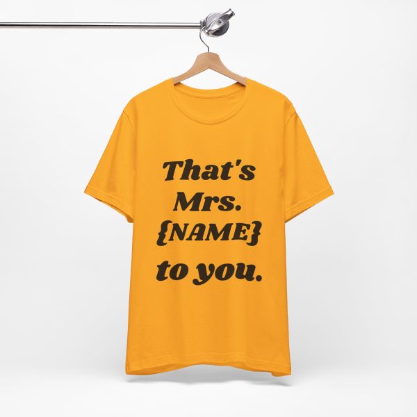 That's Mrs...Personalized T-Shirt - Image 17