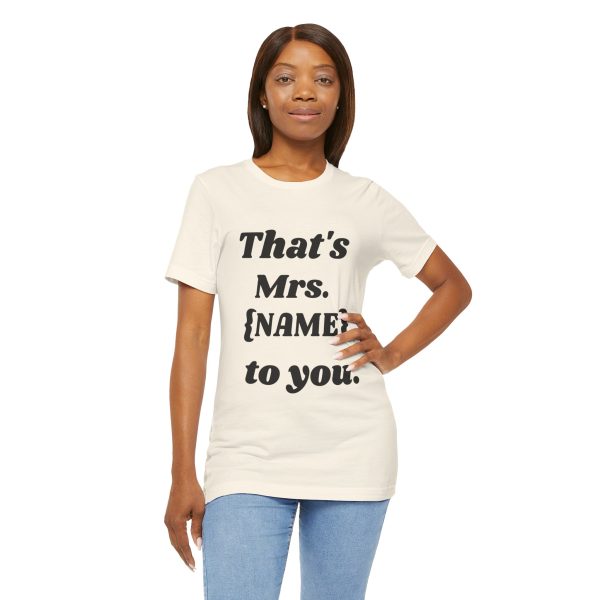 That's Mrs...Personalized T-Shirt - Image 10