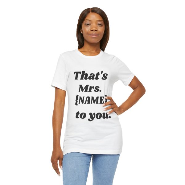 That's Mrs...Personalized T-Shirt - Image 4