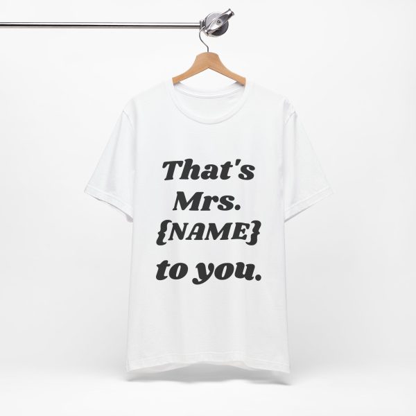 That's Mrs...Personalized T-Shirt - Image 2