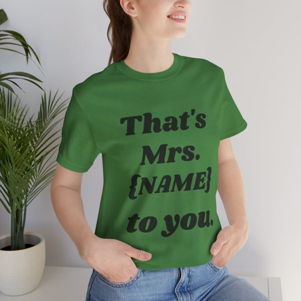 That's Mrs...Personalized T-Shirt - Image 24