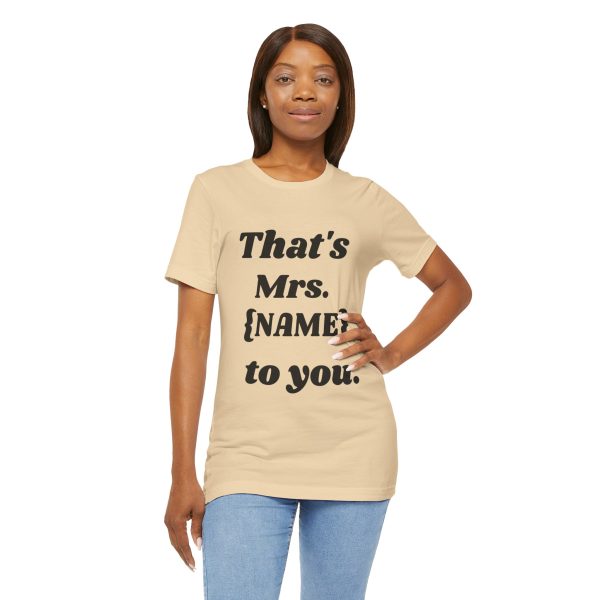 That's Mrs...Personalized T-Shirt - Image 13