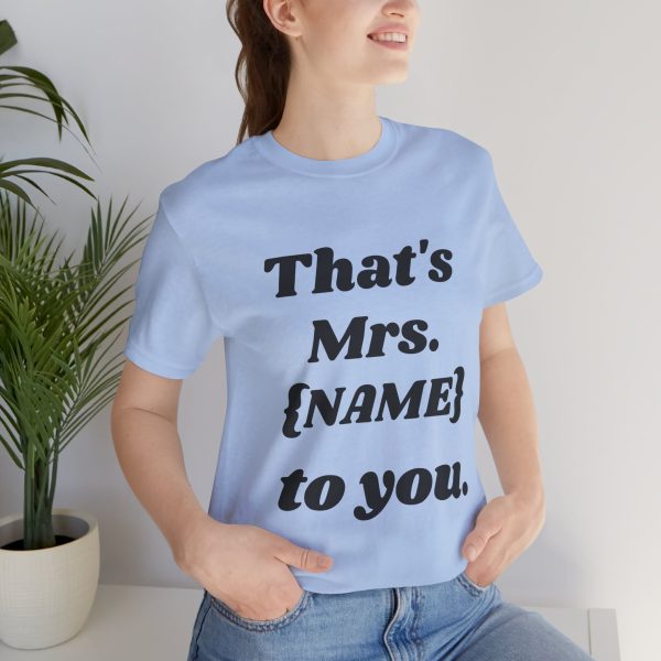 That's Mrs...Personalized T-Shirt - Image 36