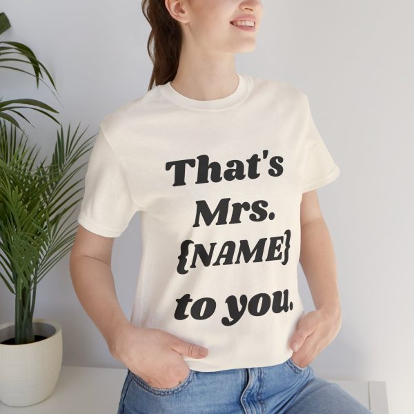 That's Mrs...Personalized T-Shirt - Image 9