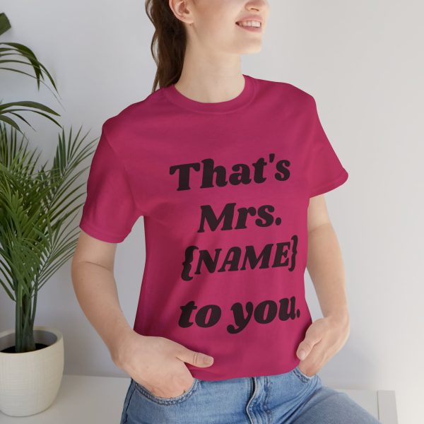 That's Mrs...Personalized T-Shirt - Image 51