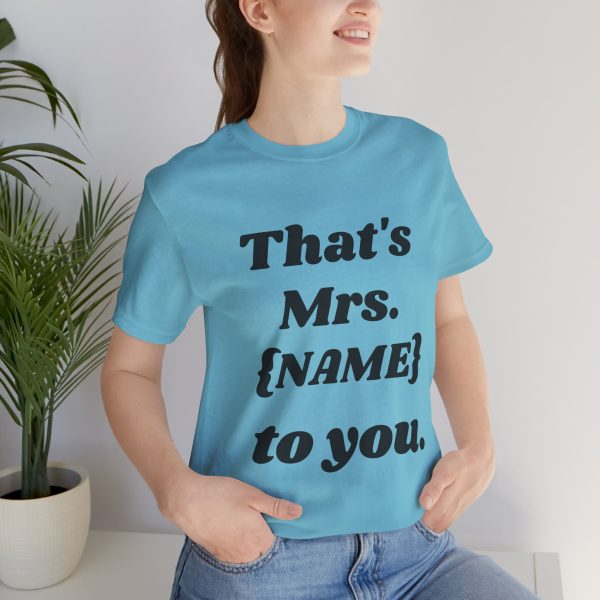 That's Mrs...Personalized T-Shirt - Image 33